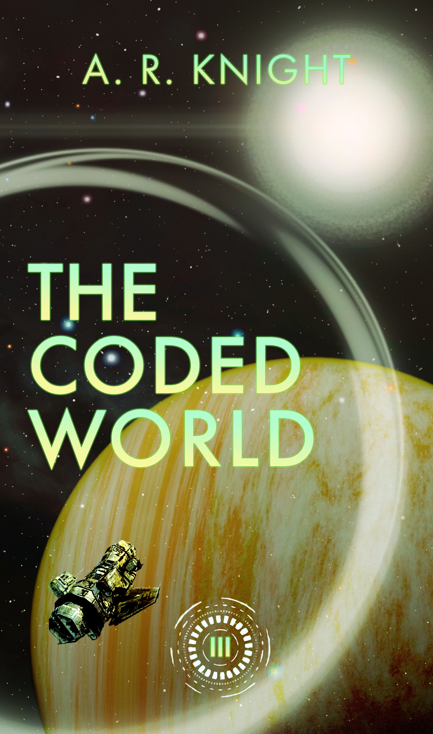 The Coded World - Book Three in the Far Horizons.